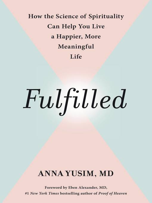 Title details for Fulfilled by Dr. Anna Yusim - Available